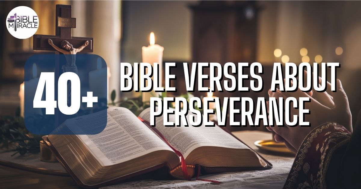 Bible Verses About Perseverance