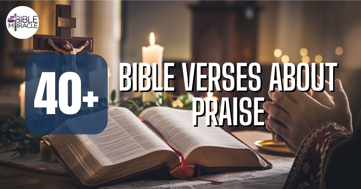 Bible Verses About Praise