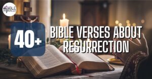 Bible Verses About Resurrection