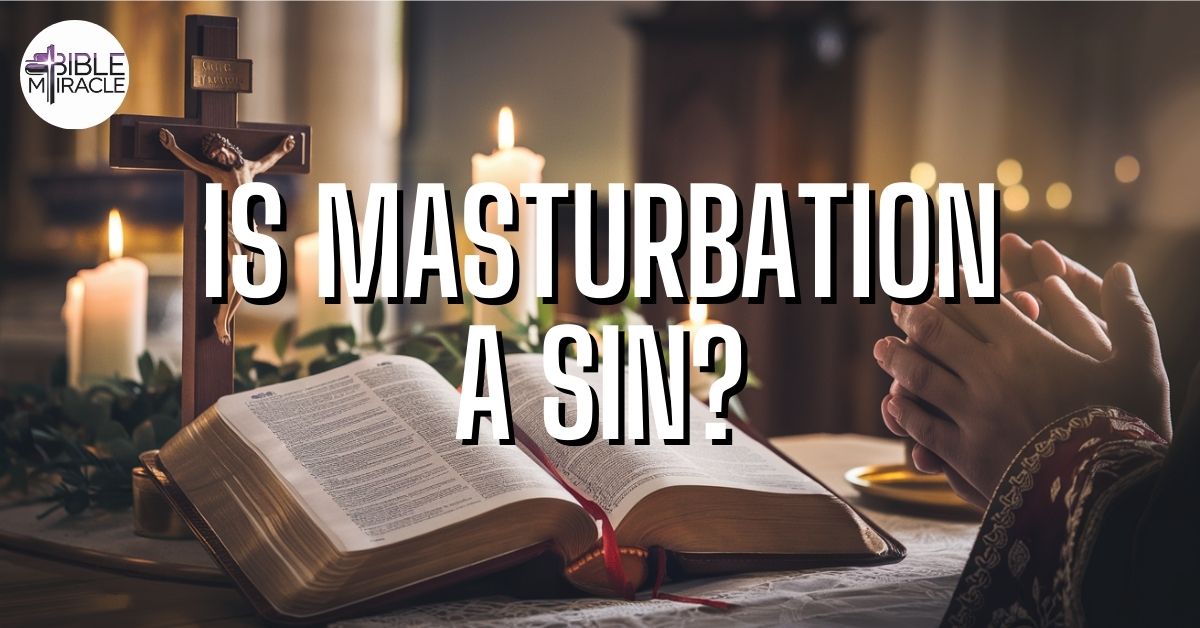 Is Masturbation A Sin?