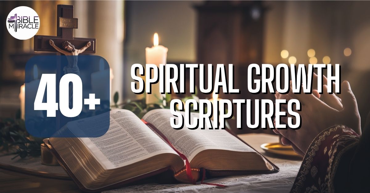 Spiritual Growth Scriptures
