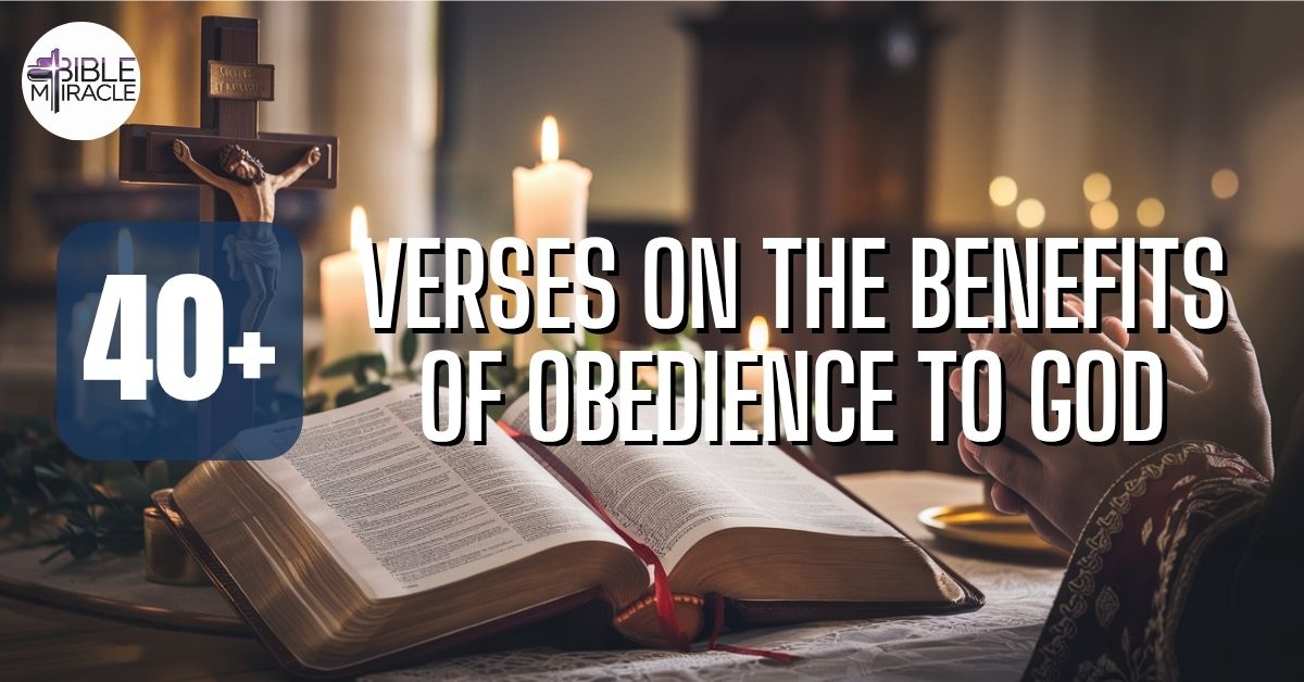 Verses On The Benefits Of Obedience To God